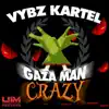 Vybz Kartel & Anju Blaxx - Gaza Man Crazy